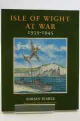 Isle of Wight at War, 1939-1945 cover image