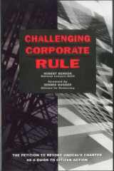 Challenging Corporate Rule: The Petition to Revoke Unocal's Charter As a Guide to Citizen Action cover image