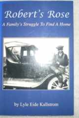 Robert's Rose A Family's Struggle to Find a Home cover image