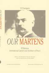 Our Martens:F.F. Martens, International Lawyer and Architecht of Peace cover image