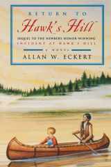 Return to Hawk's Hill Sequel to the Newbery Honor-Winning Incident at Hawk's Hill cover image