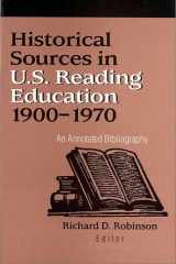 Historical Sources in U.S. Reading Education 1900-1970: An Annotated Bibliography cover image