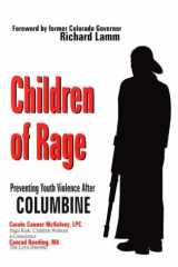 Children of Rage Preventing Youth Violence After Columbine cover image