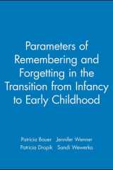 Parameters of Remembering and Forgetting in the Transition from Infancy to Early Childhood cover image