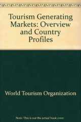 Tourism Generating Markets: Overview and Country Profiles cover image