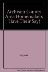Atchison County Area Homemakers Have Their Say cover image