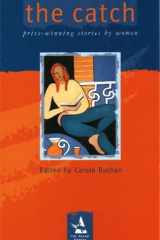 The Catch: Prize-winning stories by women cover image