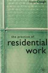 The Practice of Residential Work cover image
