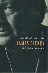 James Dickey The World as a Lie cover image