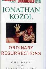 Ordinary Resurrections: Children in the Years of Hope cover image