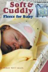 Soft & Cuddly Fleece for Baby cover image