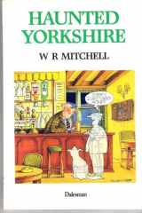 Haunted Yorkshire cover image