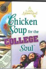A Little Spoonful of Chicken Soup for the College Soul Gift Book cover image