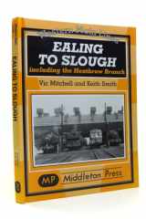 Ealing to Slough Including the Heathrow Branchn cover image