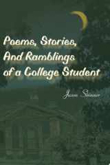 Poems, Stories, and Ramblings of a College Student cover image
