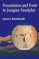Foundation and Form in Jungian Sandplay cover image