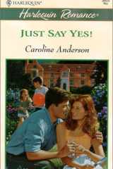 Just Say Yes! cover image