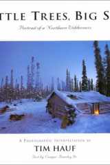 Little Trees, Big Sky Portrait of a Northern Wilderness cover image
