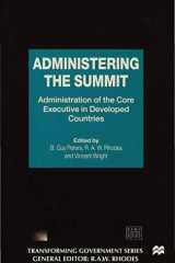 Administering the Summit: Administration of the Core Executive in Developed Countries (Transforming Government) cover image