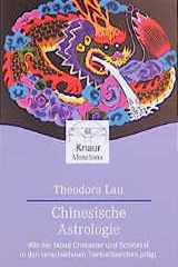 Chinesische Astrologie. Wie der Mond Charakter und Schicksal in den verschiedenen Tierkreiszeichen prägt. cover image
