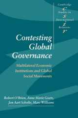 Contesting Global Governance Multilateral Economic Institutions and Global Social Movements cover image