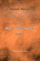 The Wide, Wide World cover image