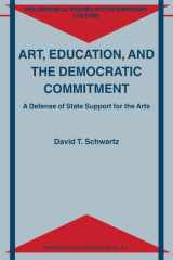 Art, Education, and the Democratic Commitment A Defense of State Support for the Arts cover image