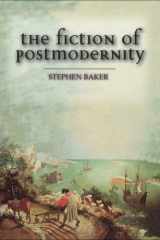 The Fiction of Postmodernity cover image