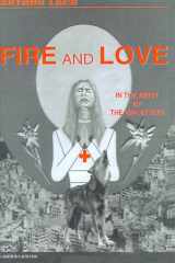 Fire and Love In the Midst of the Great War cover image
