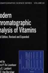 Modern Chromatographic Analysis Of Vitamins Revised And Expanded cover image