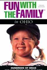 Fun with the Family in Ohio Hundreds of Ideas for Day Trips with the Kids cover image