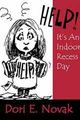Help! It's an Indoor Recess Day cover image