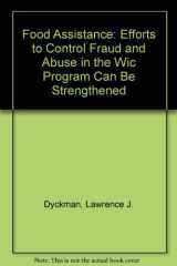 Food Assistance Efforts to Control Fraud and Abuse in the WIC Program Can Be Strengthened cover image
