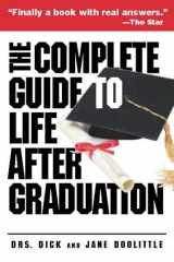 The Complete Guide to Life After Graduation cover image