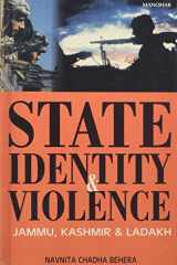 State, Identity and Violence: Jammu, Kashmir and Ladakh cover image
