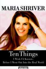 Ten Things I Wish I'd Known Before I Went Out into the Real World cover image
