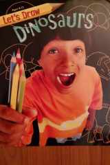 Dinosaurs Let's Draw cover image