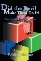 Did the Devil Make Them Do It? Four Thrilling Short Stories cover image