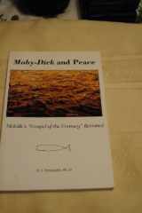 Moby Dick and Peace: Melvilles "Gospel of the Century" Revisited The Influence of the China Trade, Orientalism and Universalism on Melville's Romanticism cover image