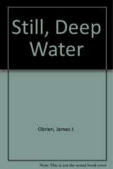 Still, Deep Water cover image