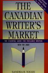 The Canadian Writer's Market The Essential Guide for Freelance Writers cover image