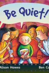 Rigby Star Guided Year 1: Yellow Level: Be Quiet! Pupil Book (Single) cover image