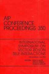 International Symposium on Vector Boson Self-Interactions Proceedings of the Symposium on Vector Boson Self-Interactions cover image