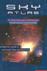 Sky Atlas for Small Telescopes and Binoculars The Beginner's Guide to Successful Deep Sky Observing cover image