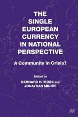 The Single European Currency in National Perspective A Community in Crisis? cover image