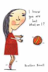 I Know You Are But What Am I? cover image