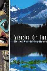 Visions of the North Native Art of the Northwest Coast cover image