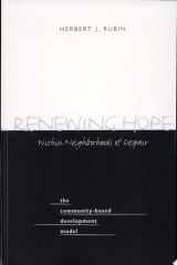 Renewing Hope within Neighborhoods of Despair The Community-Based Development Model cover image