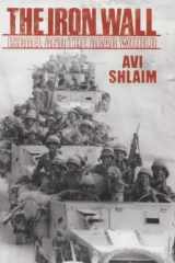 The Iron Wall: Israel and the Arab World cover image