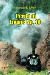 The Perils of Engine No. 49 cover image